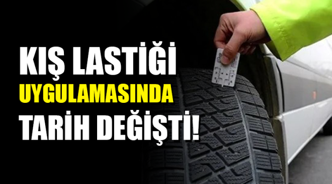 Zorunlu kış lastiği uygulamasında tarih değişti